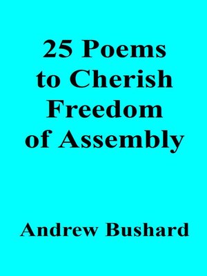 cover image of 25 Poems to Cherish Freedom of Assembly
